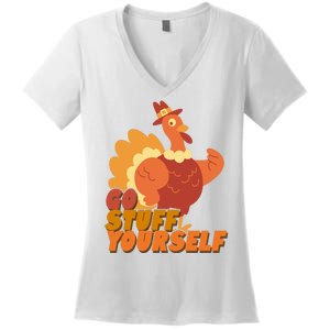 Go Stuff Yourself Funny Thanksgiving Turkey Holiday Women's V-Neck T-Shirt