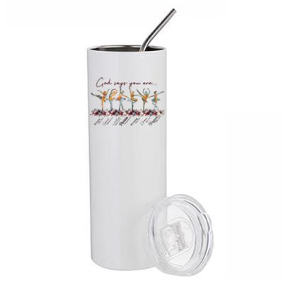 God Say You Are Unique Special Precious Strong Forgiven Gift Stainless Steel Tumbler