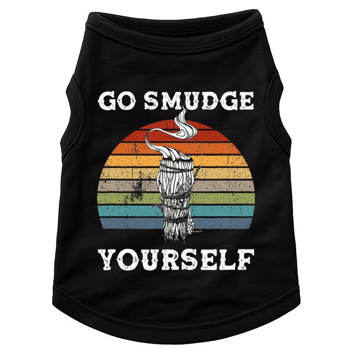 Go Smudge Yourself Smudging Feather Funny Sage Bundle Doggie Tank