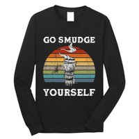 Go Smudge Yourself Smudging Feather Funny Sage Bundle Long Sleeve Shirt