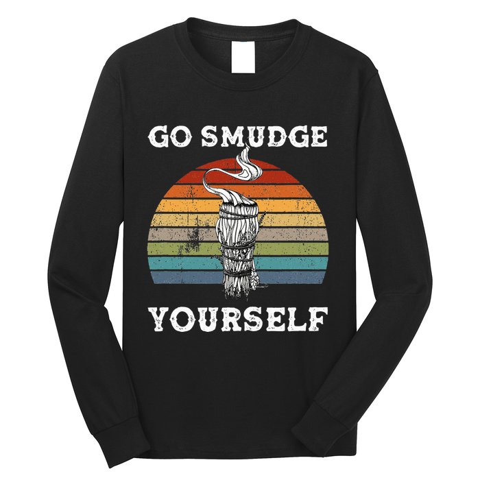 Go Smudge Yourself Smudging Feather Funny Sage Bundle Long Sleeve Shirt