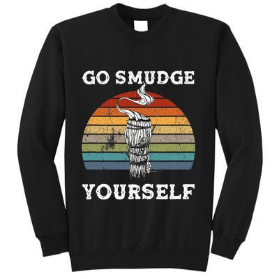 Go Smudge Yourself Smudging Feather Funny Sage Bundle Sweatshirt