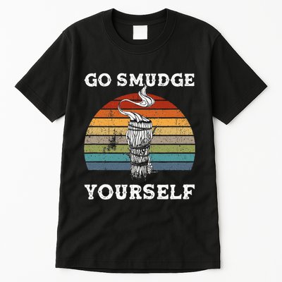 Go Smudge Yourself Smudging Feather Funny Sage Bundle Tall T-Shirt
