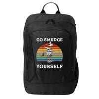 Go Smudge Yourself Smudging Feather Funny Sage Bundle City Backpack