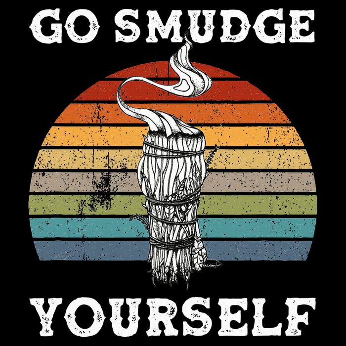 Go Smudge Yourself Smudging Feather Funny Sage Bundle Bucket Hat