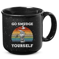 Go Smudge Yourself Smudging Feather Funny Sage Bundle 15oz Campfire Ceramic Mug