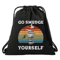 Go Smudge Yourself Smudging Feather Funny Sage Bundle Drawstring Bag