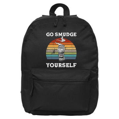 Go Smudge Yourself Smudging Feather Funny Sage Bundle 16 in Basic Backpack