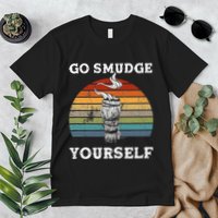 Go Smudge Yourself Smudging Feather Funny Sage Bundle Premium T-Shirt