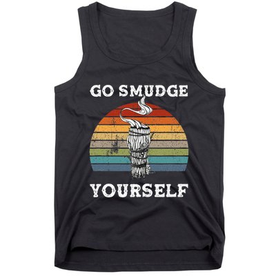 Go Smudge Yourself Smudging Feather Funny Sage Bundle Tank Top