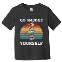 Go Smudge Yourself Smudging Feather Funny Sage Bundle Toddler T-Shirt