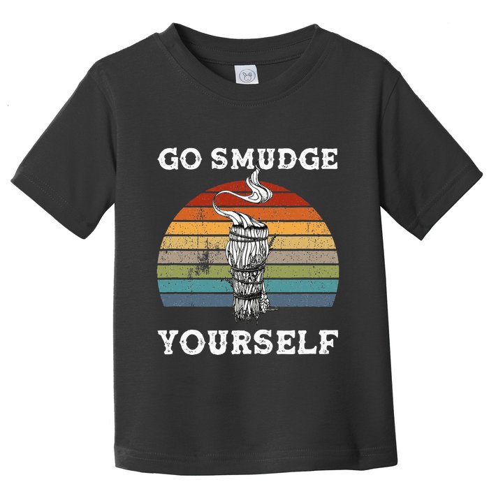 Go Smudge Yourself Smudging Feather Funny Sage Bundle Toddler T-Shirt