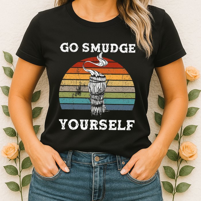 Go Smudge Yourself Smudging Feather Funny Sage Bundle Womens T-Shirt