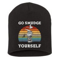Go Smudge Yourself Smudging Feather Funny Sage Bundle Short Acrylic Beanie
