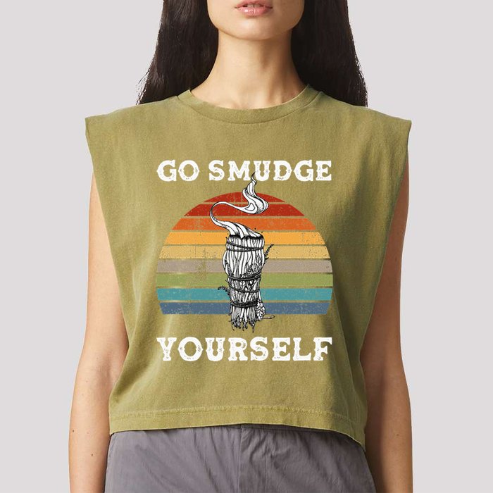 Go Smudge Yourself Smudging Feather Funny Sage Bundle Garment-Dyed Women's Muscle Tee