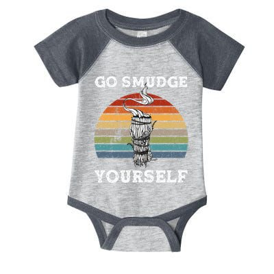 Go Smudge Yourself Smudging Feather Funny Sage Bundle Infant Baby Jersey Bodysuit