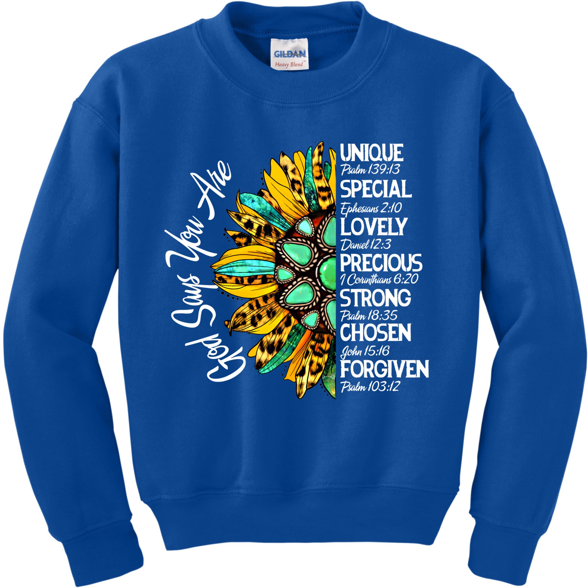 God Says You Are Sunflower Christian Bible Verses Gift Kids Sweatshirt