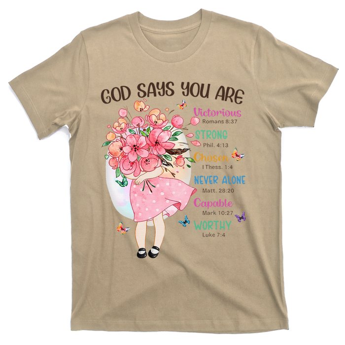 God Says You Are Flowers Christian Bible Verse T-Shirt