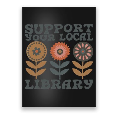 Groovy Support Your Local Library Book Reader Lover Bookworm Poster