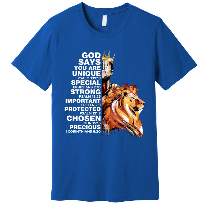 God Says You Are Unique Special Black History Melanin King Gift Premium T-Shirt