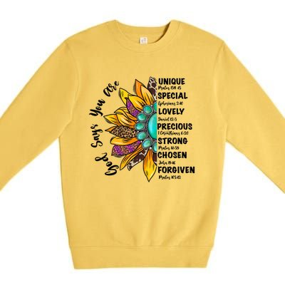 God Says You Are Unique Special Lovely Turquoise Sunflower Great Gift Premium Crewneck Sweatshirt