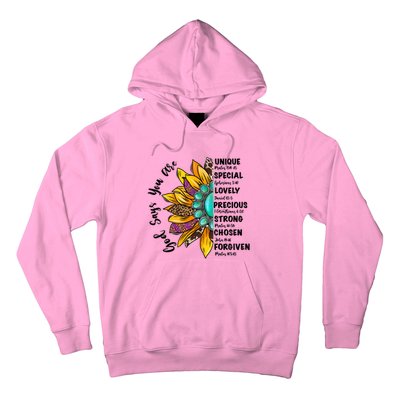 God Says You Are Unique Special Lovely Turquoise Sunflower Great Gift Hoodie