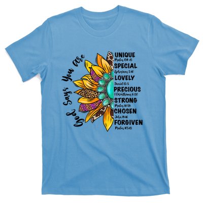 God Says You Are Unique Special Lovely Turquoise Sunflower Great Gift T-Shirt