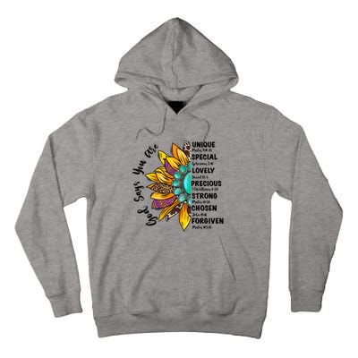 God Says You Are Unique Special Lovely Turquoise Sunflower Great Gift Tall Hoodie