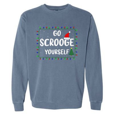 Go Scrooge Yourself Funny Naughty Holiday Xmas Christmas Garment-Dyed Sweatshirt