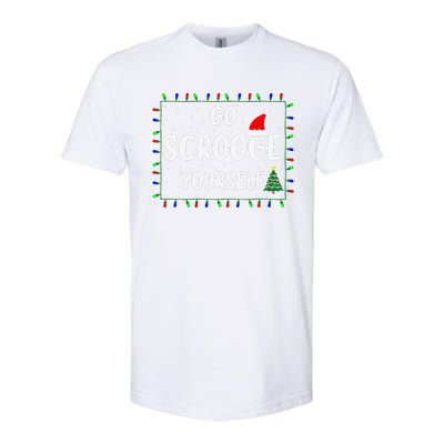 Go Scrooge Yourself Funny Naughty Holiday Xmas Christmas Softstyle CVC T-Shirt