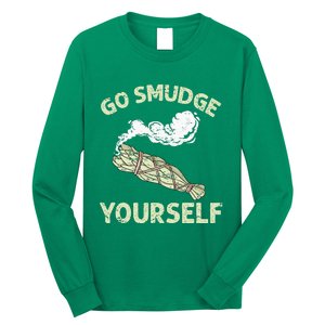 Go Smudge Yourself Native American Long Sleeve Shirt