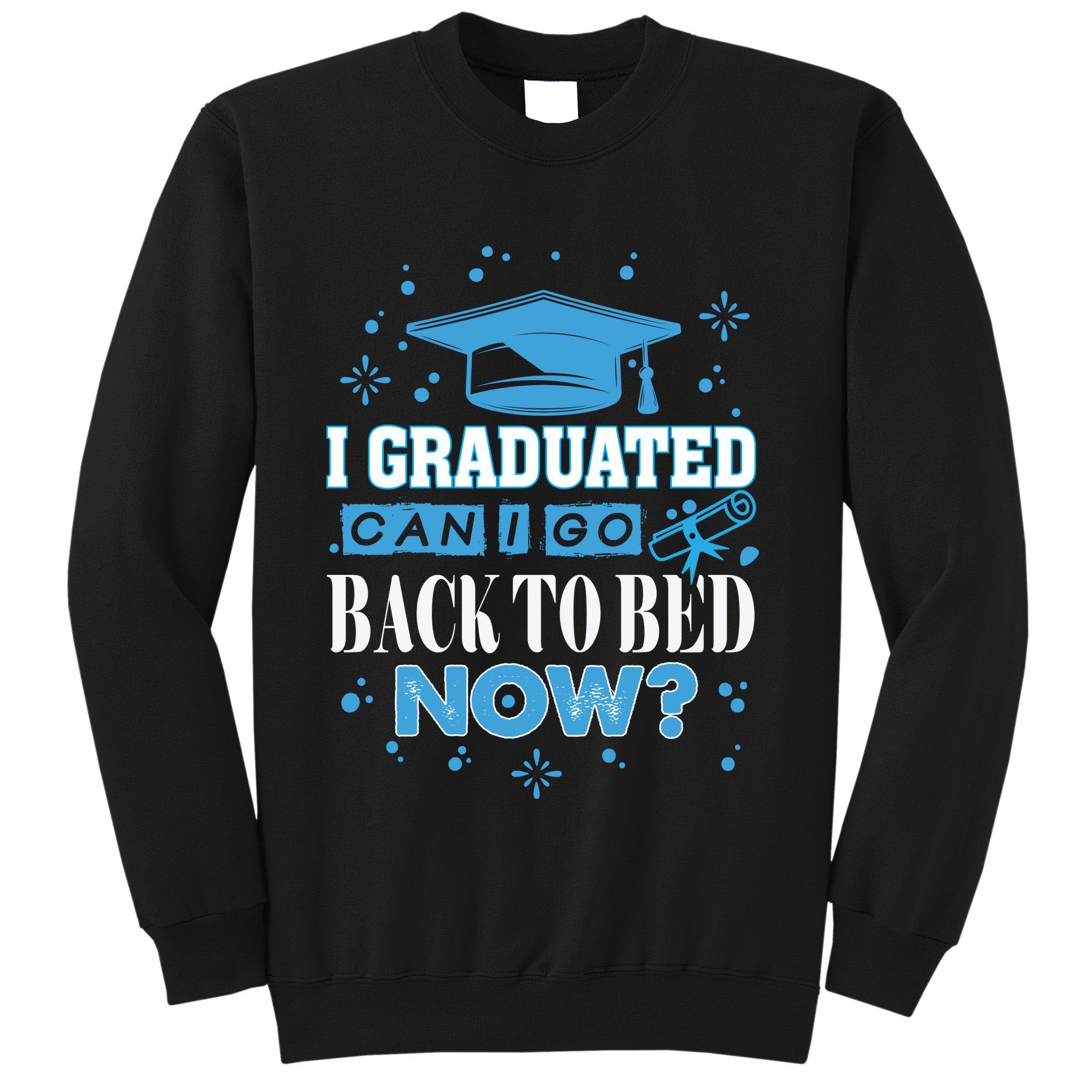 Graduation T 01 Sweatshirt