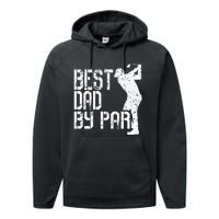 Best Dad By Par Golf Fathers Day Performance Fleece Hoodie