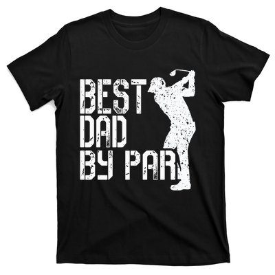 Best Dad By Par Golf Fathers Day T-Shirt