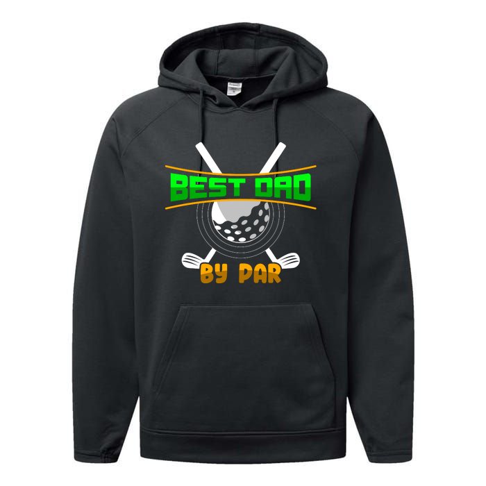 Best Dad By Par Performance Fleece Hoodie