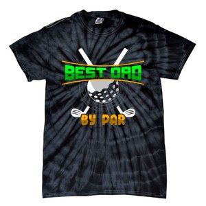 Best Dad By Par Tie-Dye T-Shirt