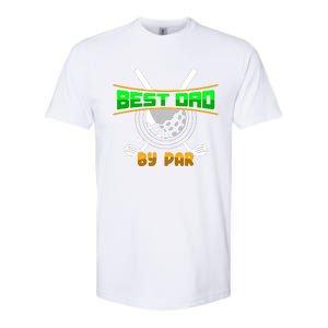 Best Dad By Par Softstyle CVC T-Shirt