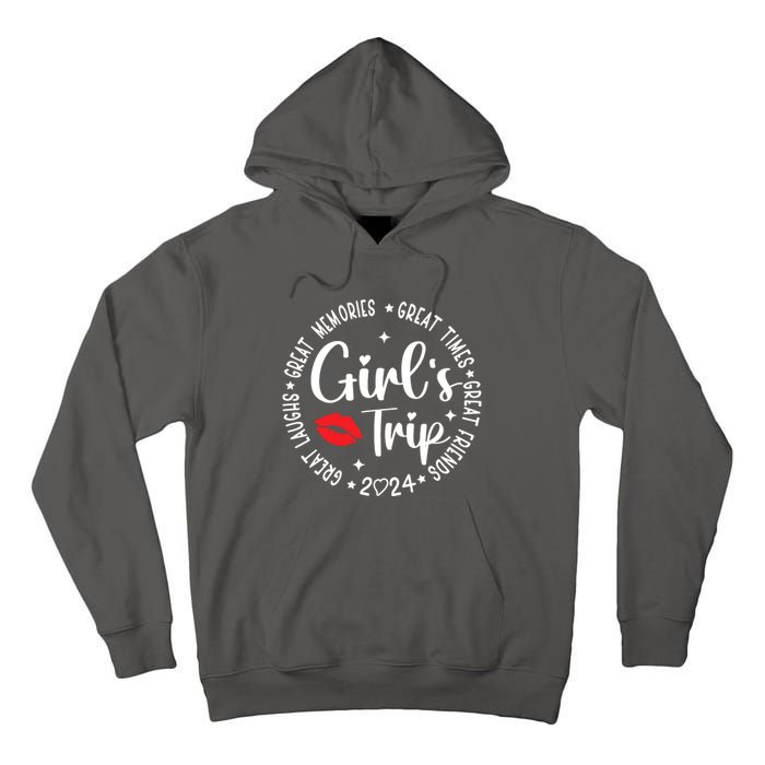 Girl Trip 2024 Weekend Vacation Matching Group Tall Hoodie