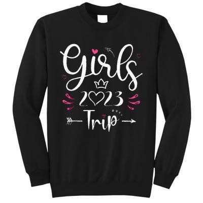 Girls Trip 23 Weekend Summer 23 Vacation Tall Sweatshirt