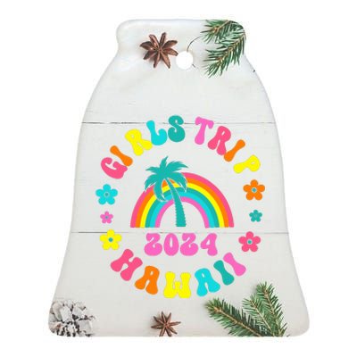 Girl Trip 2024 Hawaii Matching Group Matching Team Ceramic Bell Ornament