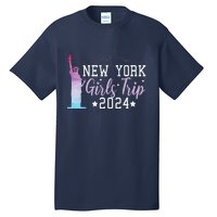 Girl Trip 2024 New York Nyc Summer Vacation Ladies Weekend Tall T-Shirt