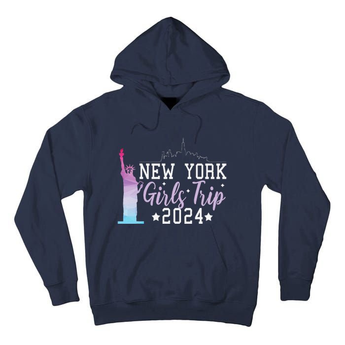 Girl Trip 2024 New York Nyc Summer Vacation Ladies Weekend Tall Hoodie