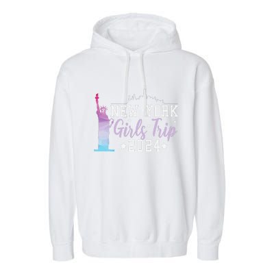 Girl Trip 2024 New York Nyc Summer Vacation Ladies Weekend Garment-Dyed Fleece Hoodie