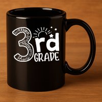 Going To 3rd Grade Teacher Squad and Third Grade Boy Girl 11oz C Handle Ceramic Mug