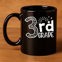 Going To 3rd Grade Teacher Squad and Third Grade Boy Girl 11oz C Handle Ceramic Mug