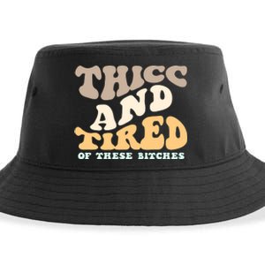 Groovy Thicc And Tired Of These Bitches Retro Wavy Sustainable Bucket Hat