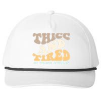 Groovy Thicc And Tired Of These Bitches Retro Wavy Snapback Five-Panel Rope Hat