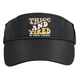 Groovy Thicc And Tired Of These Bitches Retro Wavy Adult Drive Performance Visor