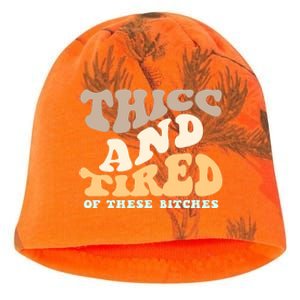 Groovy Thicc And Tired Of These Bitches Retro Wavy Kati - Camo Knit Beanie