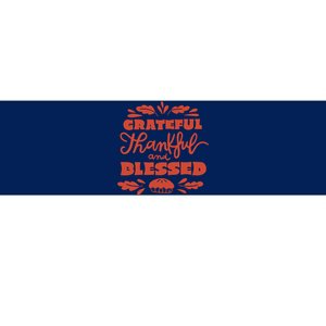 Grateful Thankful And Blessed Thanksgiving Bumper Sticker